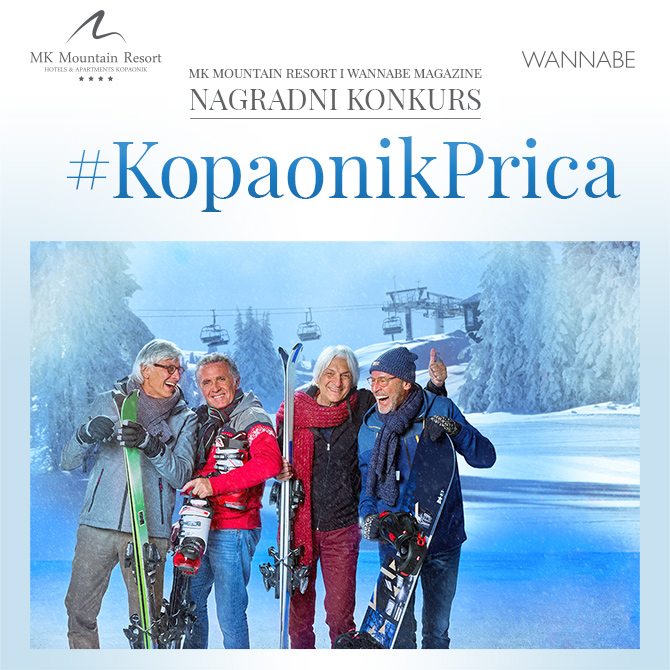 Wannabe MK Mountain Resort 670x670 4 MK Mountain Resort i Wannabe Magazine nagradni konkurs: #KopaonikPrica
